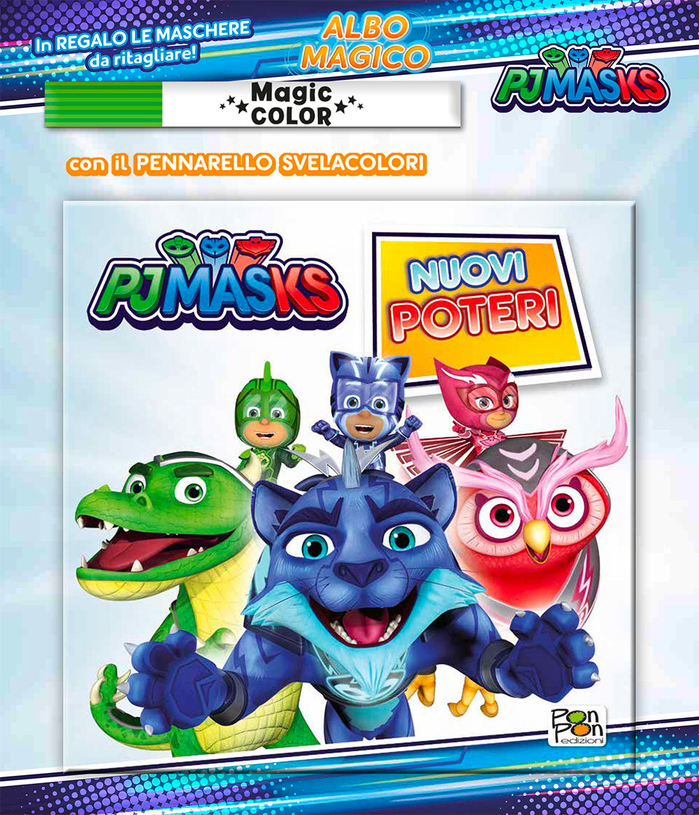 Albo magico PJ Masks. Nuovi poteri