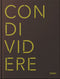 CONDIVIDERE