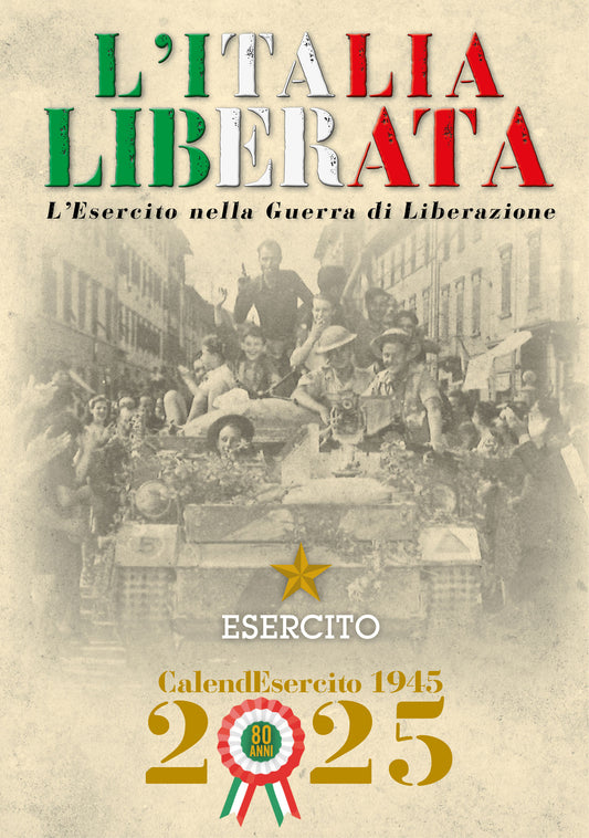 Calendario Esercito Italiano 2025 - da parete::Italia liberata