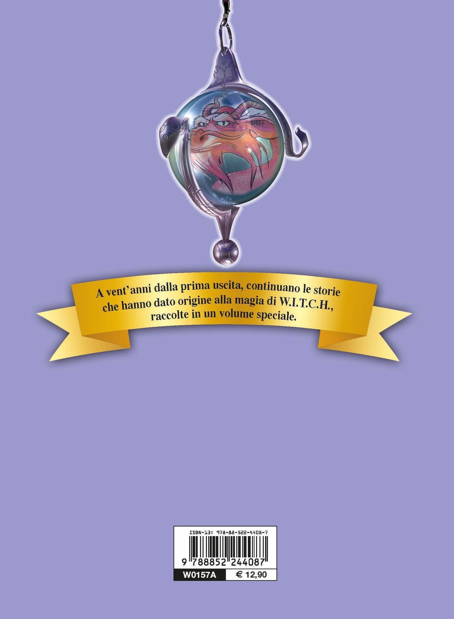 W.I.T.C.H. volume 3 - Da La corona di Luce a Il coraggio di scegliere