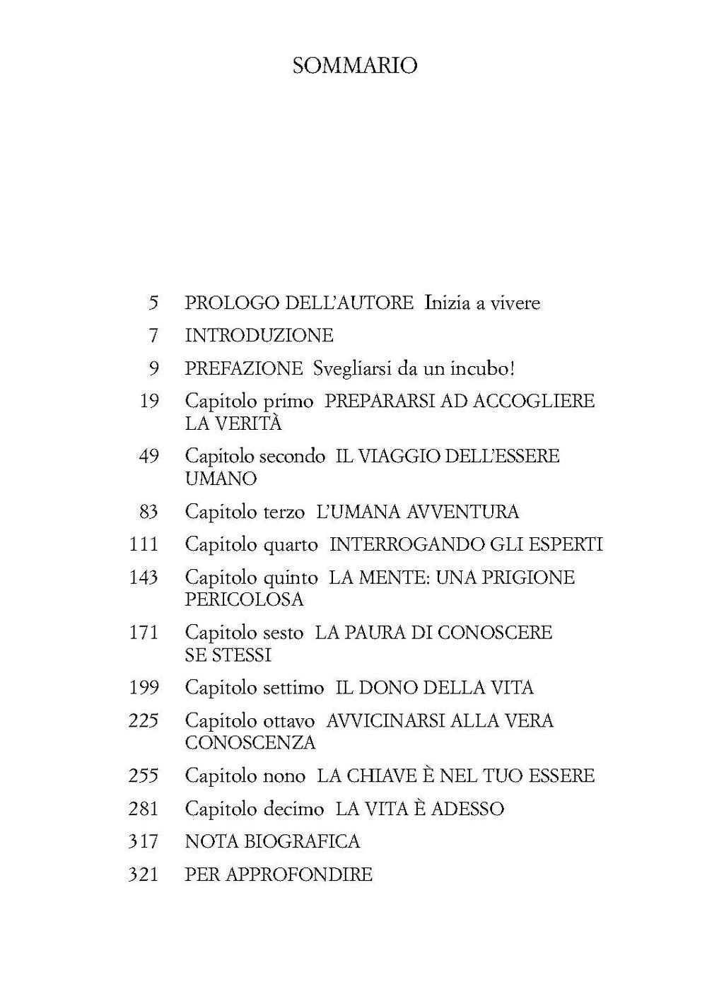 La magia del semplice::Alla scoperta del mistero della vita
