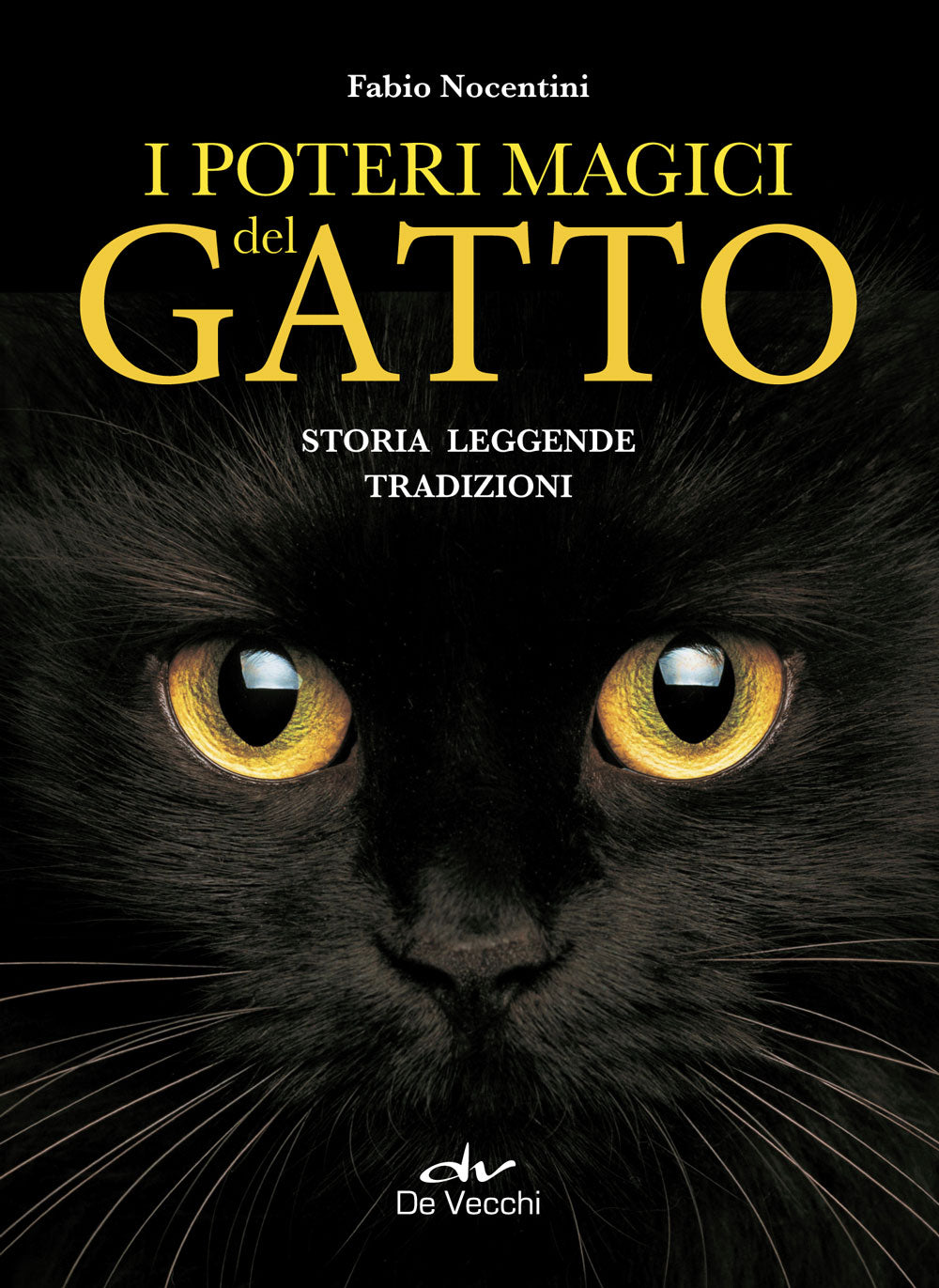 I poteri magici del gatto::Storia - Leggende - Tradizioni