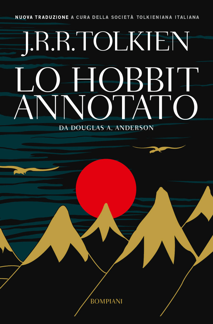 Lo Hobbit annotato::Da Douglas A. Anderson - Nuova traduzione a cura della Società Tolkeniana Italiana