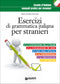 Esercizi di grammatica italiana per stranieri::La costruzione della frase - La coniugazione dei verbi - L'uso degli articoli - La punteggiatura - Le preposizioni - L'ortografia