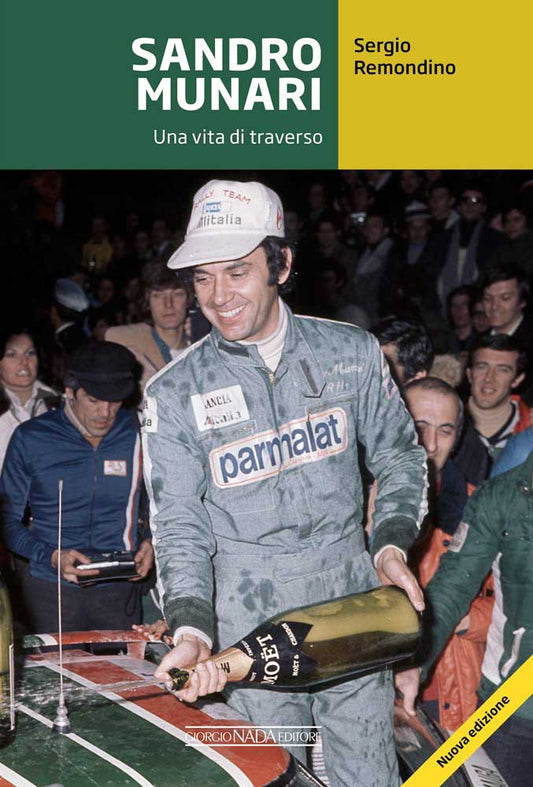 SANDRO MUNARI Una vita di traverso - Nuova edizione::Una vita di traverso