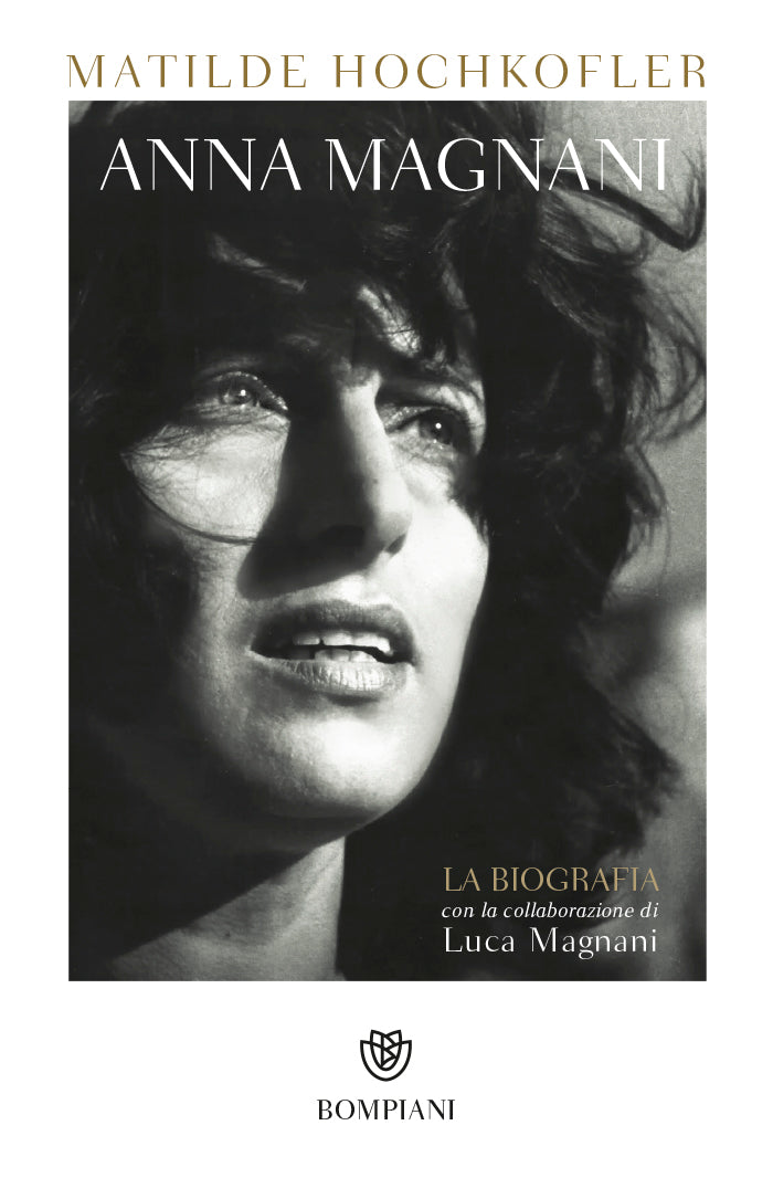 Anna Magnani::La biografia