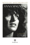 Anna Magnani::La biografia