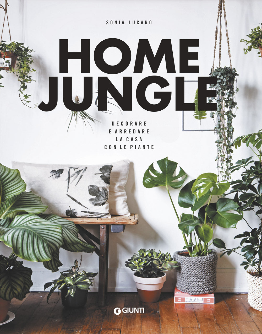 Home Jungle::Decorare e arredare la casa con le piante