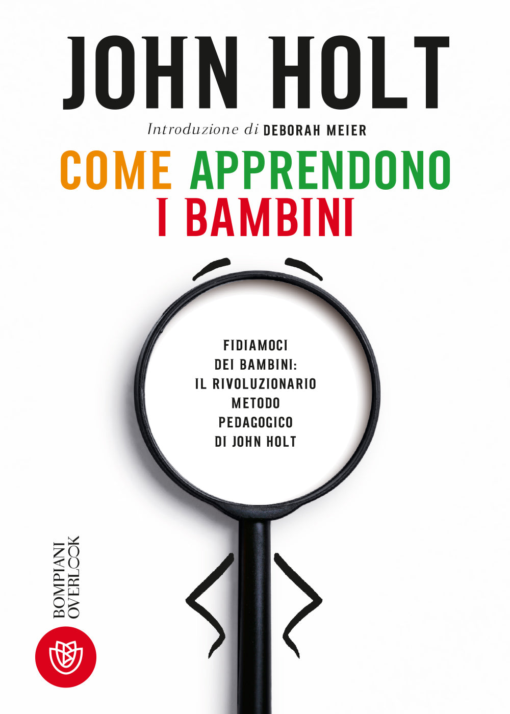 Come apprendono i bambini::Edizione del cinquantesimo anniversario