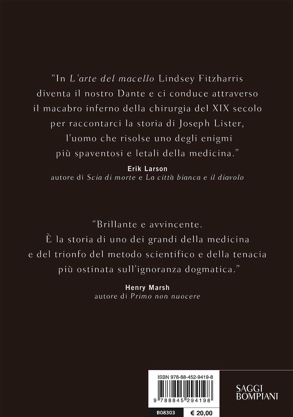 L'arte del macello::Come Joseph Lister cambiò il mondo raccapricciante della medicina vittoriana