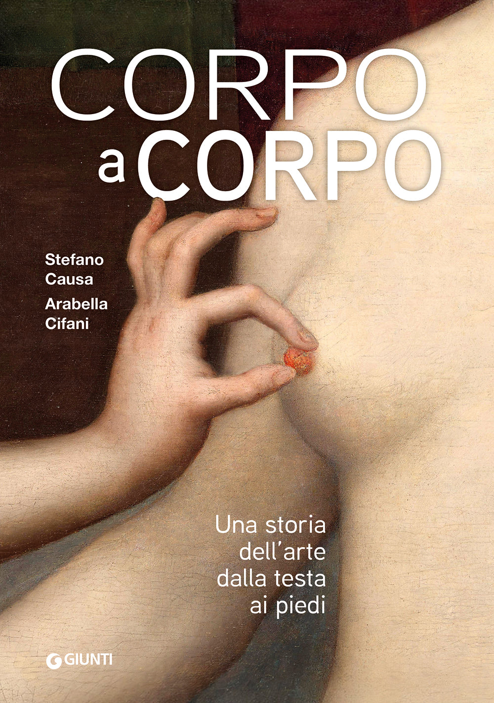 Corpo a corpo::Una storia dell'arte dalla testa ai piedi