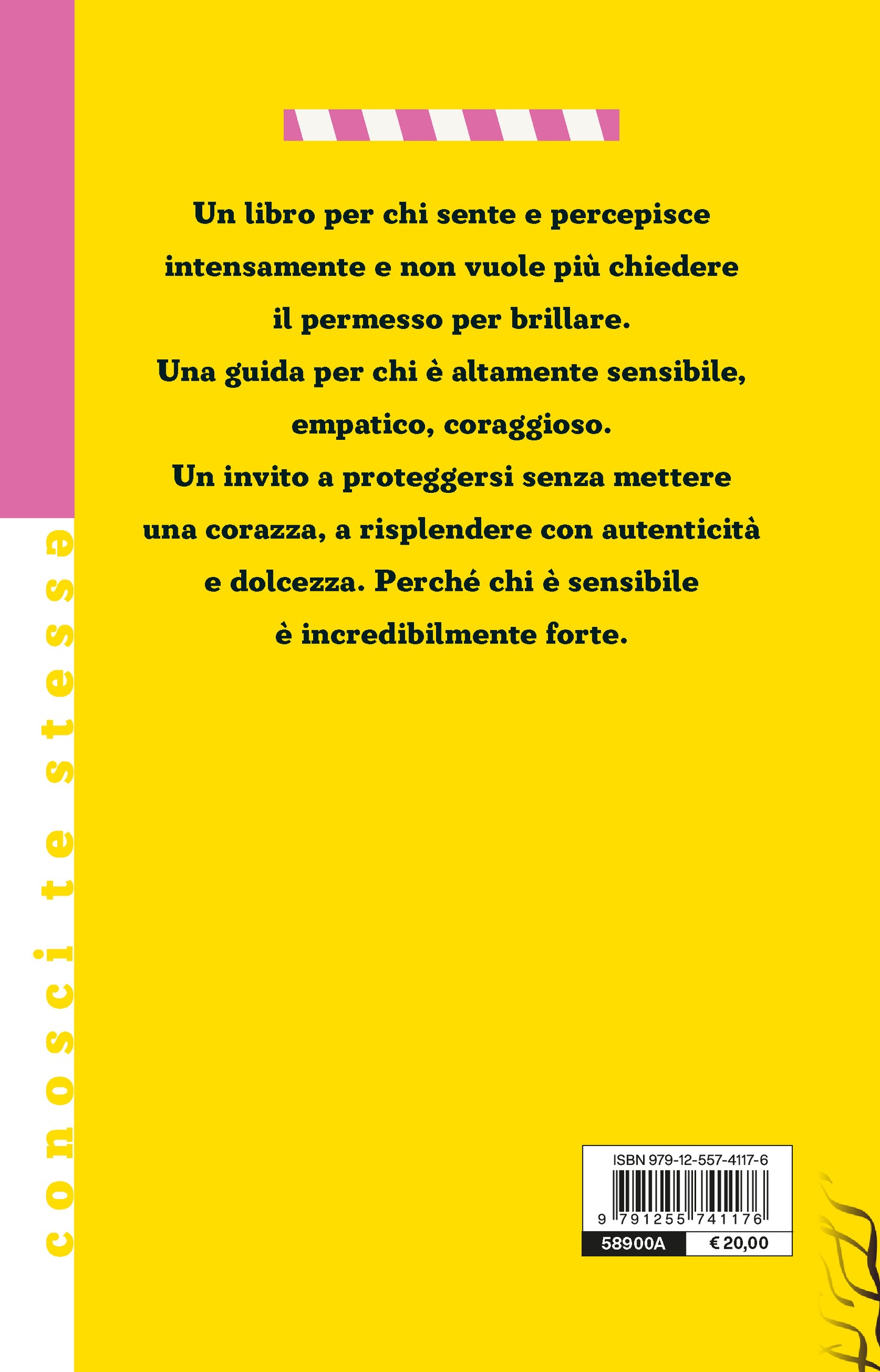 Brilla nella tua sensibilità ::Come trasformare la tua sensibilità nel tuo superpotere (Sapendo dire anche di no)
