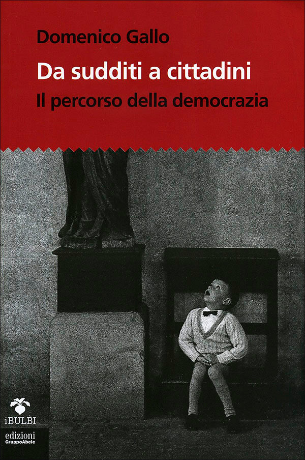 Da sudditi a cittadini + CD-Rom::Il percorso della democrazia