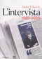 L' intervista 1989-2009