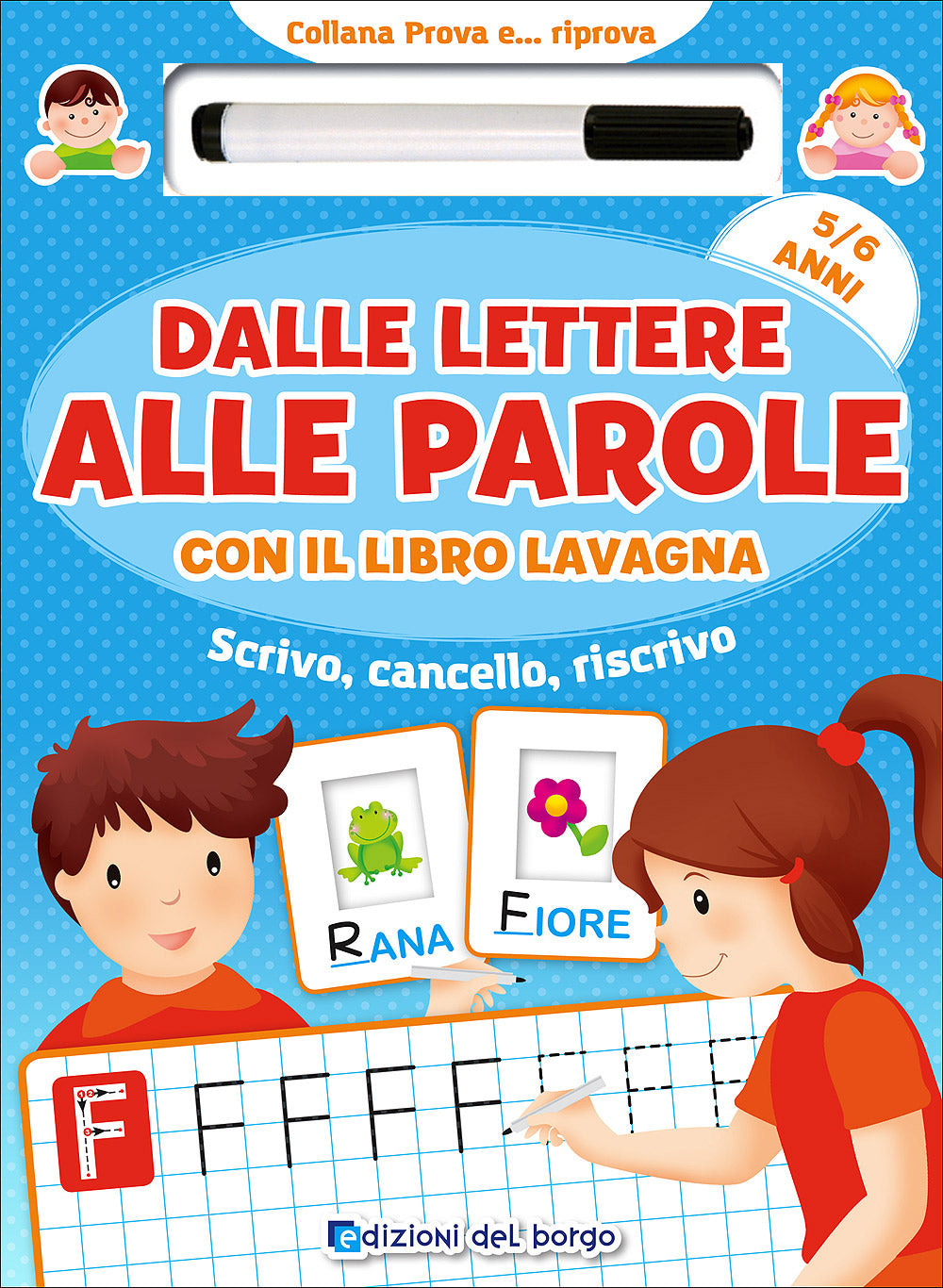 Dalle lettere alle parole con il libro lavagna - 5/6 anni::Scrivo, cancello, riscrivo - Con pennarello con inchiostro a base d'acqua