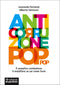 Anticorruzione pop::E' semplice combattere il malaffare se sai come farlo