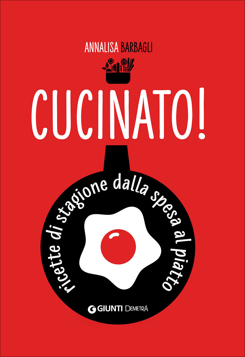 Cucinato! ::Ricette di stagione dalla spesa al piatto