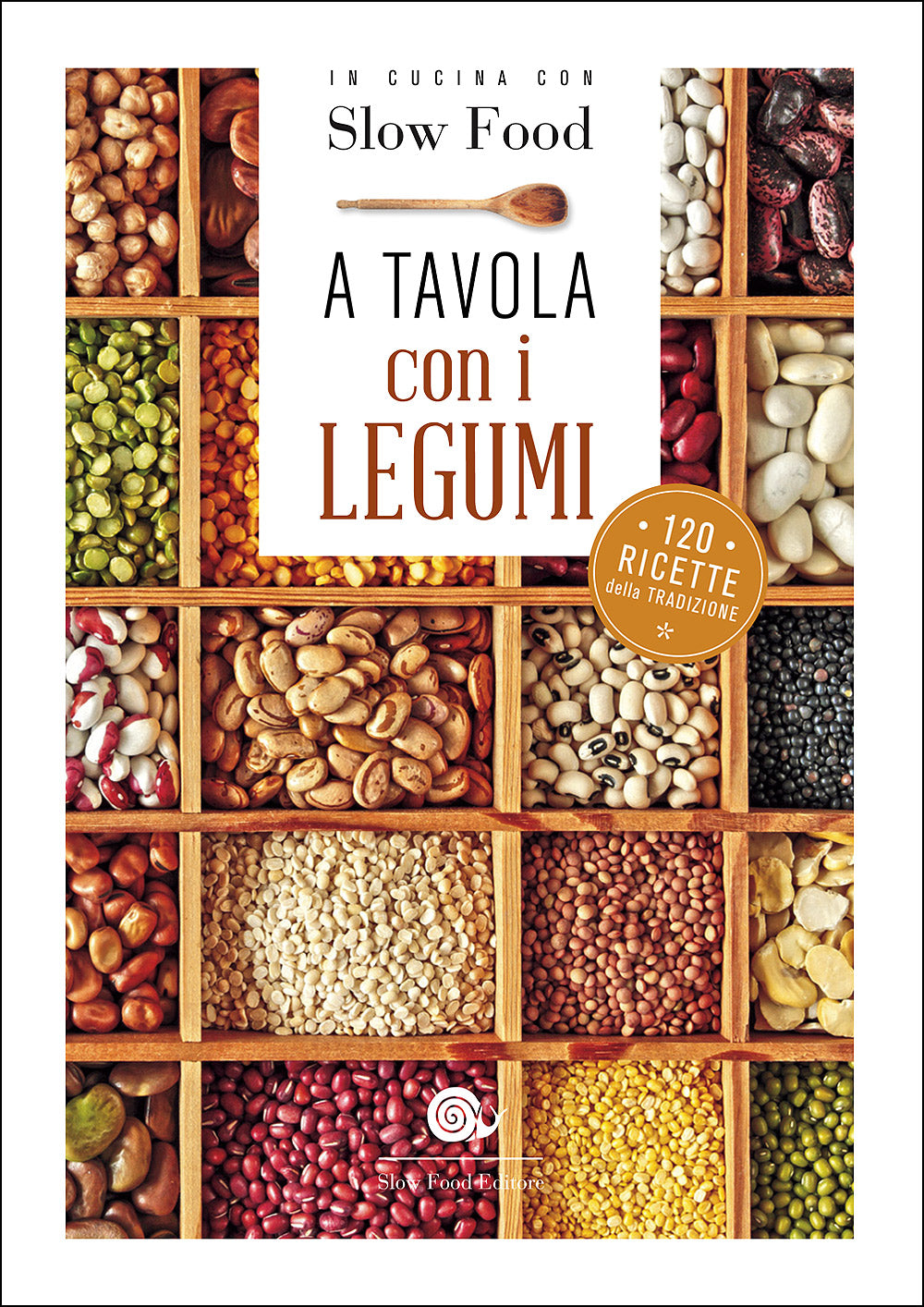 A tavola con i legumi::120 ricette della tradizione