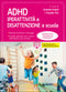 ADHD iperattività e disattenzione a scuola::Metodi, strumenti e strategie - Schede operative per il lavoro individuale e per la classe
