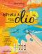 Pittura a olio::Materiali, metodi, realizzazioni