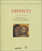 Dipinti. Volume primo - Dal Duecento a Giovanni da Milano
