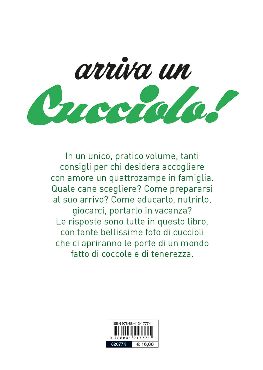 Arriva un cucciolo! ::che cosa sapere e che cosa fare per accogliere il tuo nuovo amico