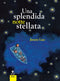 Una splendida notte stellata