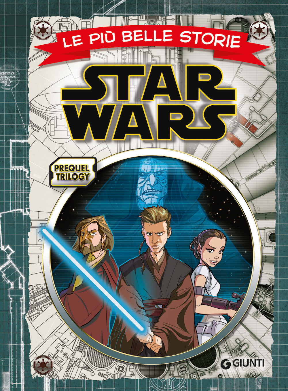 Le più belle storie. Star Wars. Prequel Trilogy