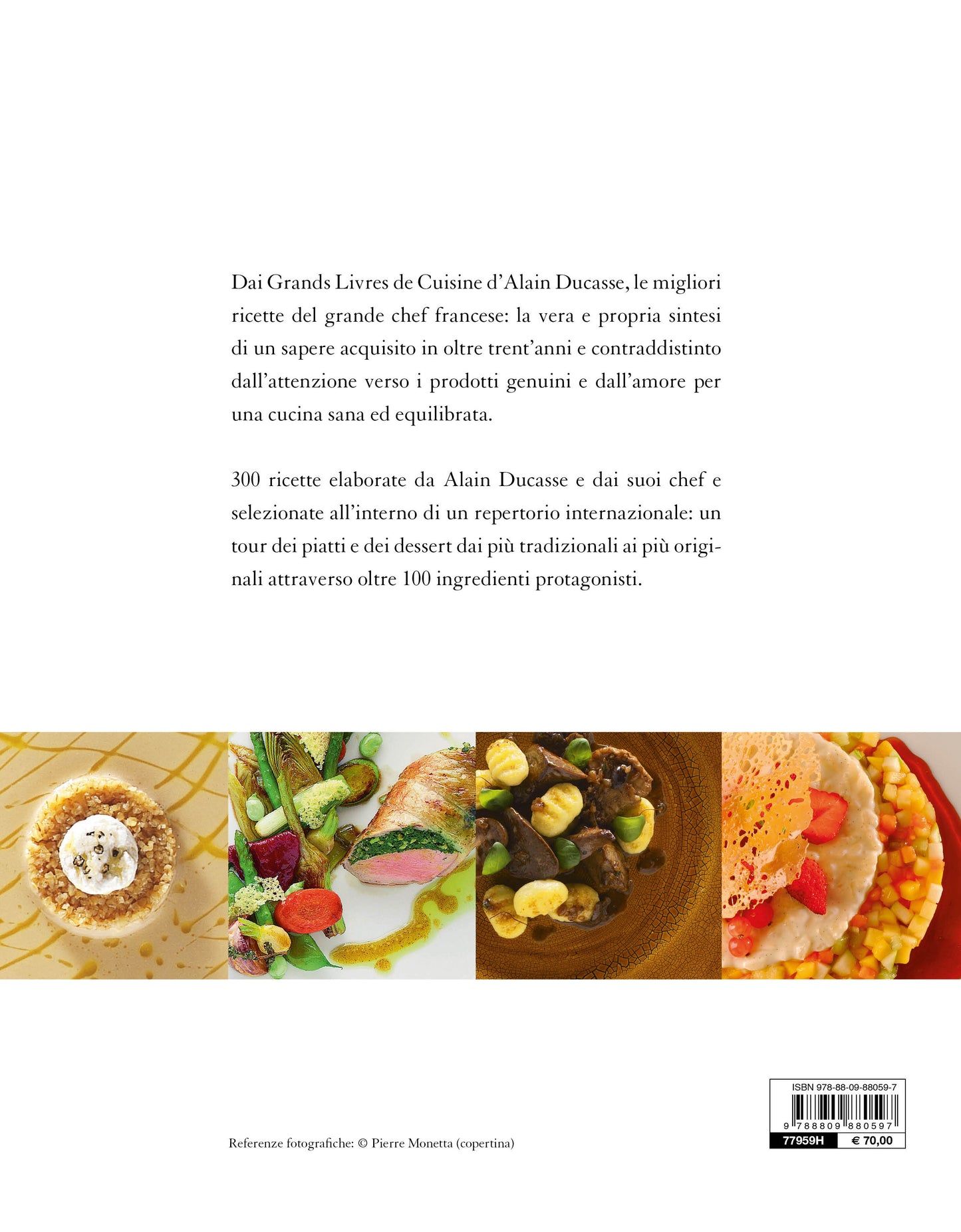 Alain Ducasse. Le migliori ricette dai Grands Livres de Cuisine