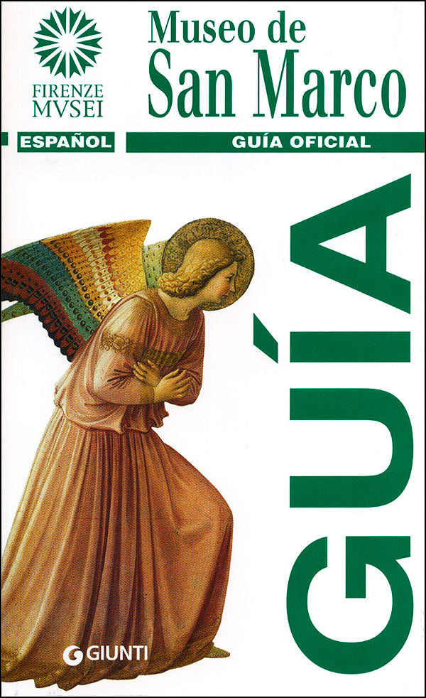 Museo de San Marco (in spagnolo)::Guía oficial - Edizione aggiornata