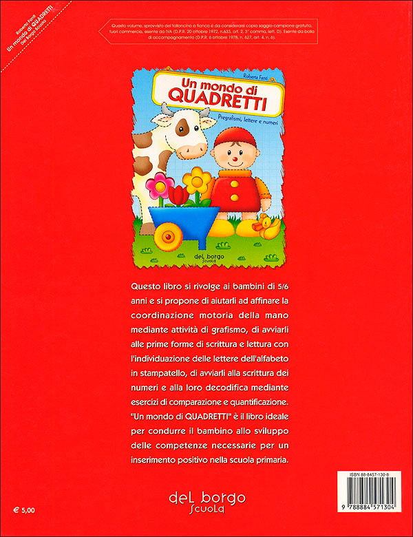 Un mondo di quadretti::Pregrafismi, lettere e numeri
