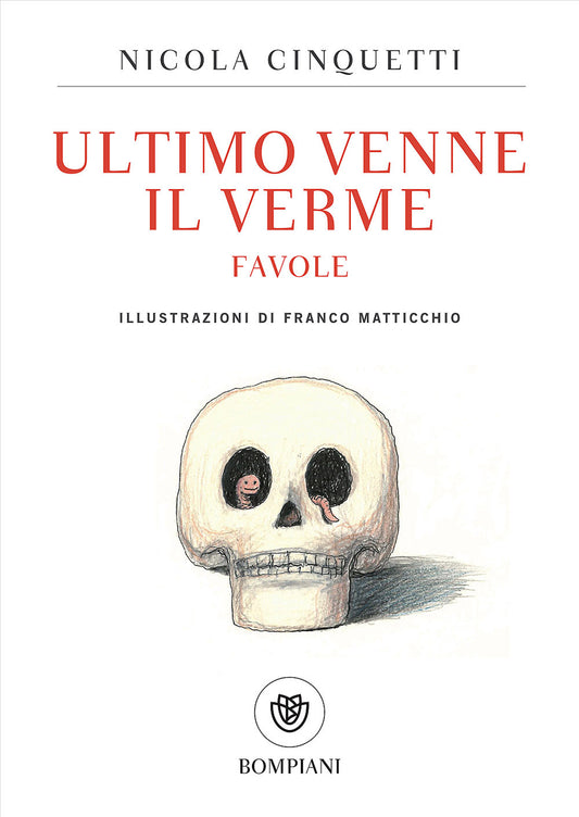 Ultimo venne il verme::Favole