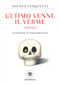 Ultimo venne il verme::Favole