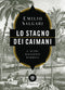 Lo stagno dei caimani::E altri racconti perduti