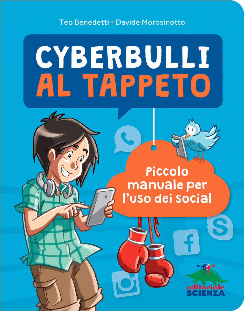 Cyberbulli al tappeto::Piccolo manuale per l'uso dei social