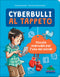 Cyberbulli al tappeto::Piccolo manuale per l'uso dei social
