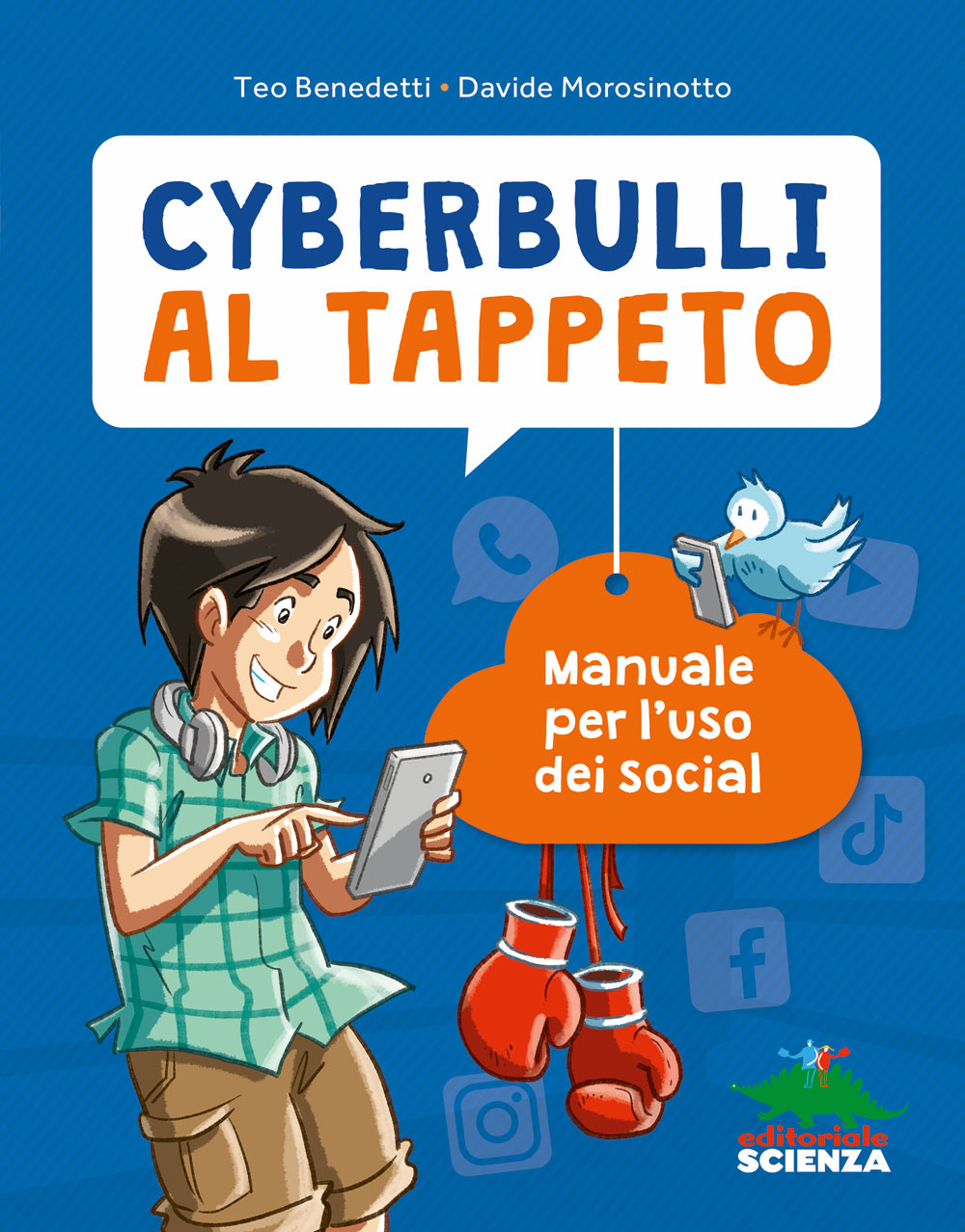 Cyberbulli al tappeto::Manuale per l'uso dei social