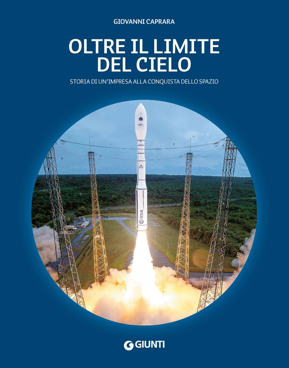 Oltre il limite del cielo::Storia di un'impresa alla conquista dello spazio