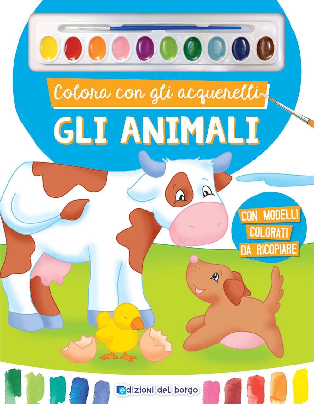 Colora con gli acquerelli - Gli animali::Con modelli colorati da ricopiare - Con pennello e 10 pastiglie d'acquerello