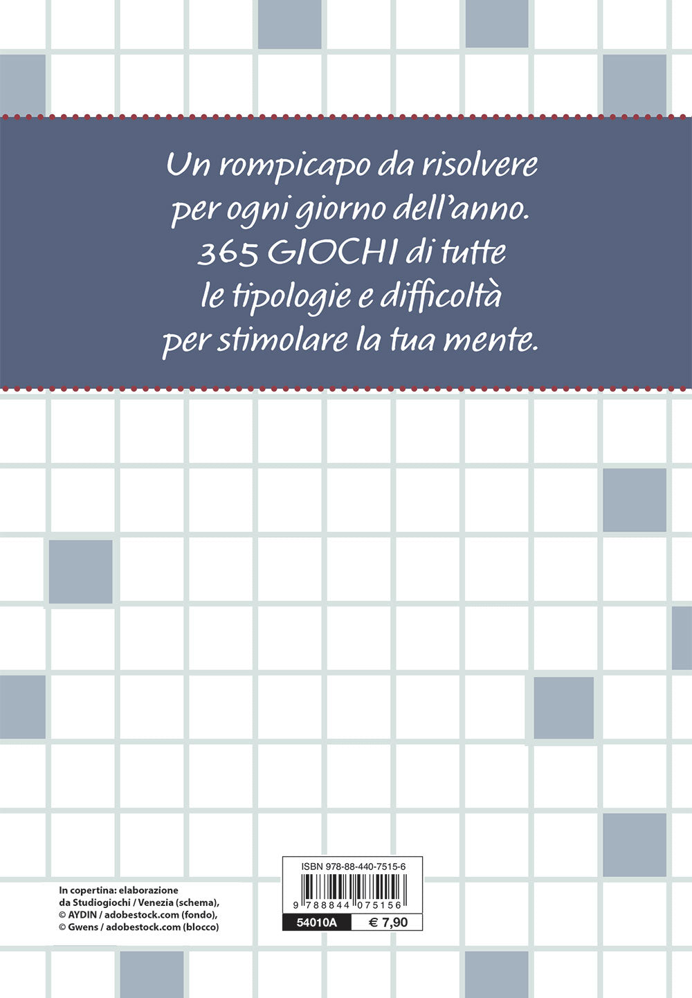 365 rompicapo per un anno::quiz, puzzle e giochi