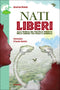Nati liberi::Alla ricerca del fratello perduto nella guerra tra Roma e Annibale