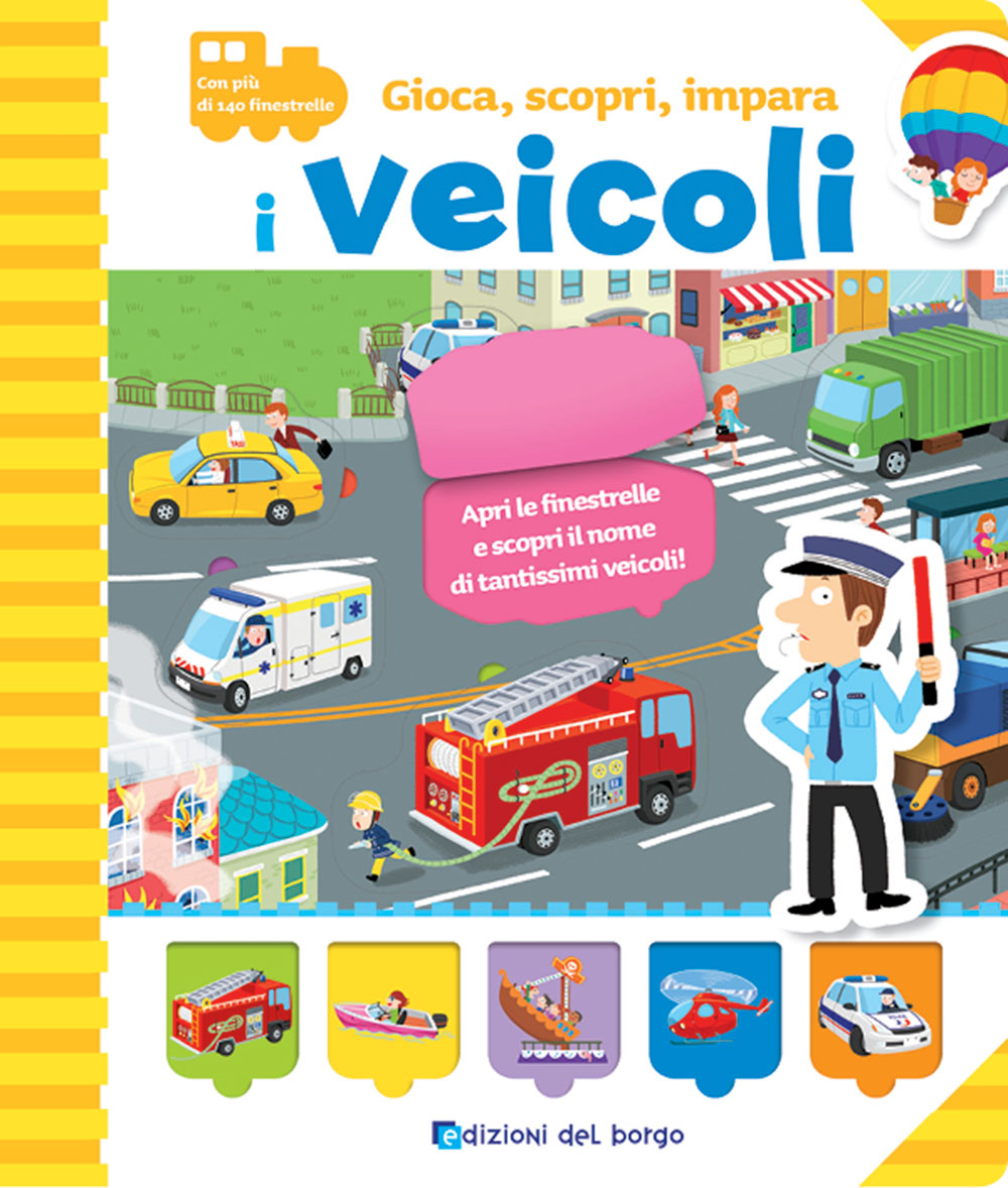 I veicoli::Apri le finestrelle e scopri i nomi di tantissimi veicoli! - Con più di 140 finestrelle