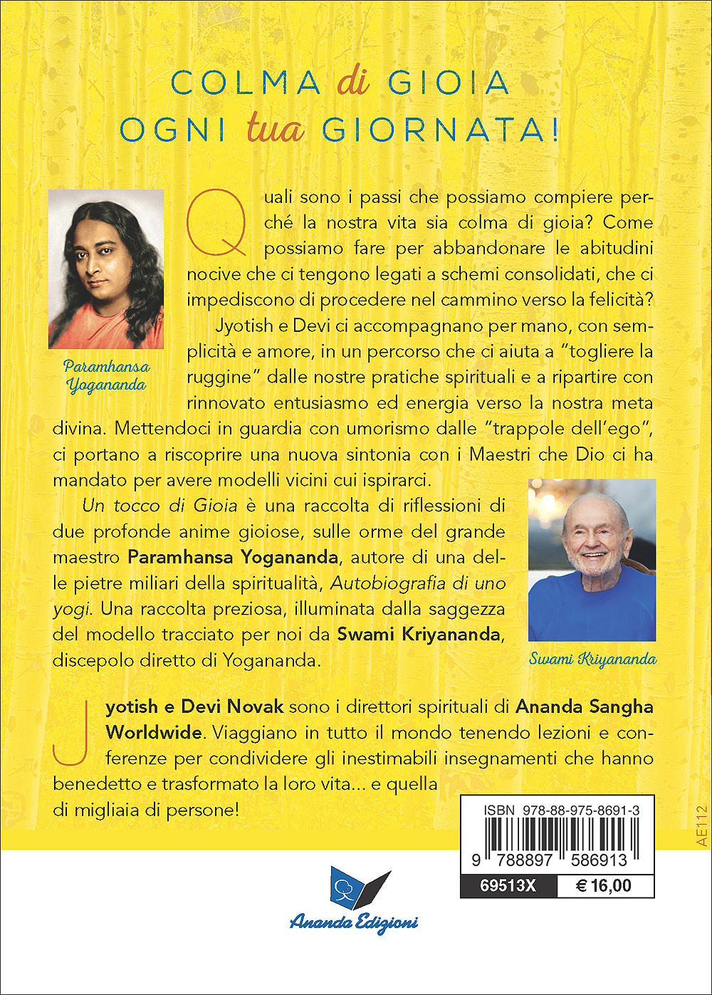 Un tocco di Gioia::Vivere gli insegnamenti di Paramhansa Yogananda