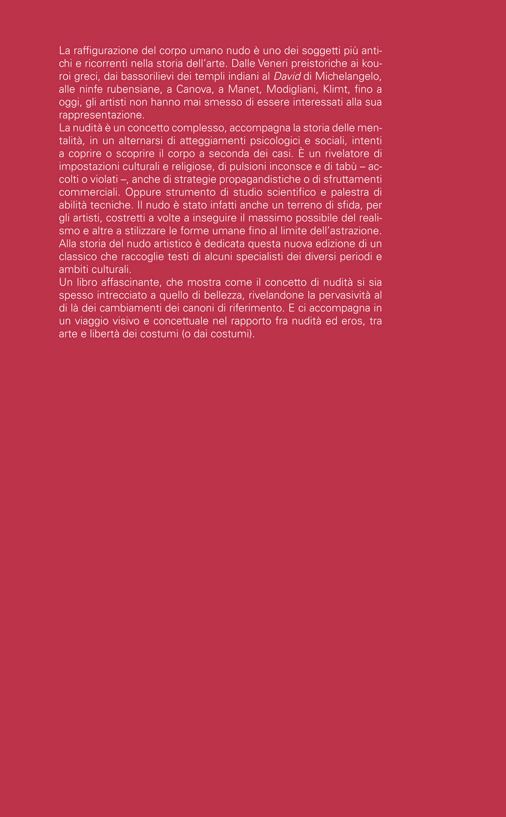 Il nudo::Eros  Natura Artificio