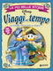 Viaggi nel tempo - Le più belle storie Disney The best of::Avventure attraverso la storia