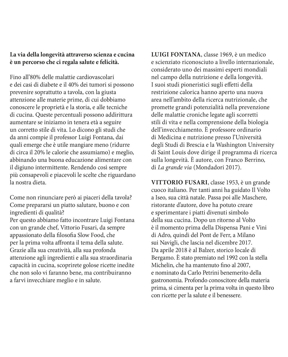 La felicità ha il sapore della salute::La via della longevità tra scienza e cucina - Con 47 ricette d'autore