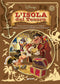 L'isola del tesoro Letteratura a Fumetti::Il racconto illustrato e a fumetti ispirato al romando di Robert Louis Stevenson