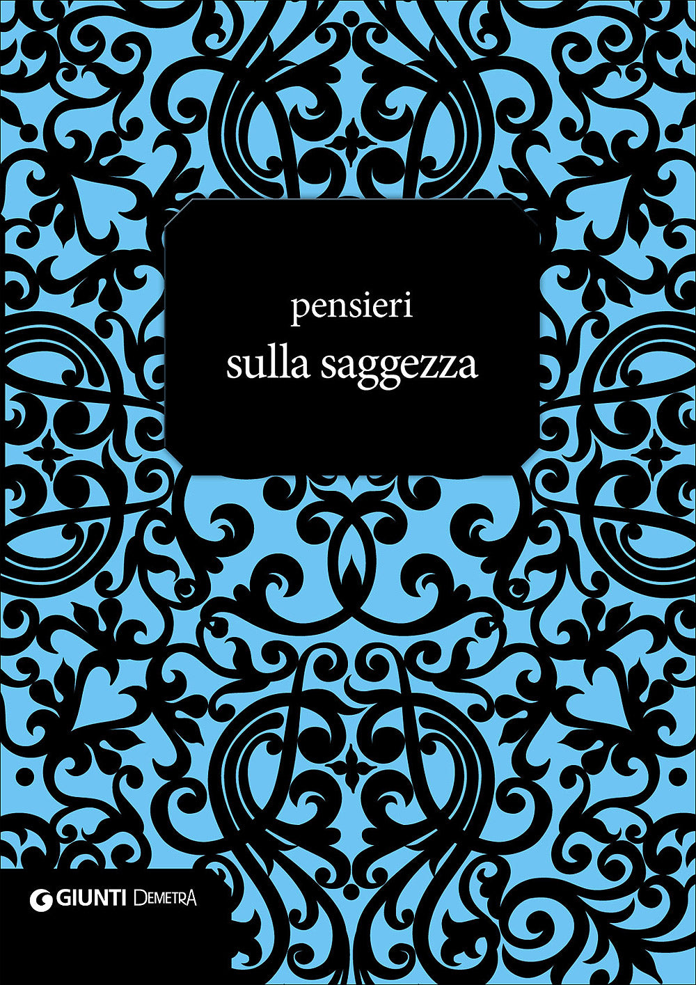 Pensieri sulla saggezza