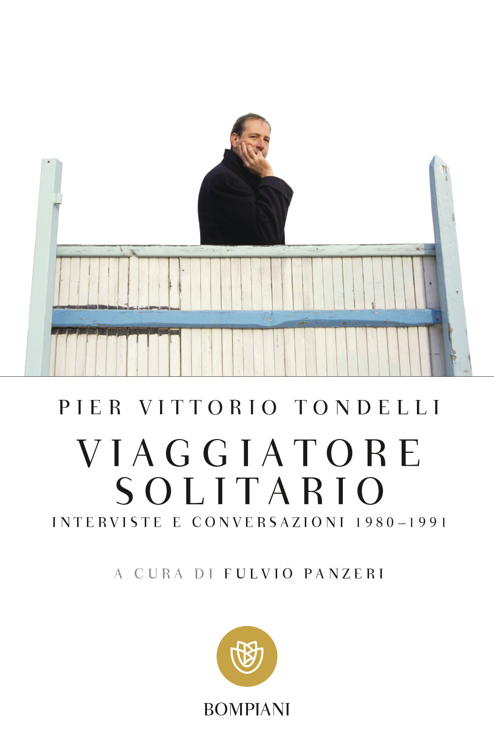 Viaggiatore solitario ::Interviste e conversazioni 1980-1991