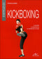 Esercizi di Kickboxing::Le guardie, la preparazione, le combinazioni di colpi